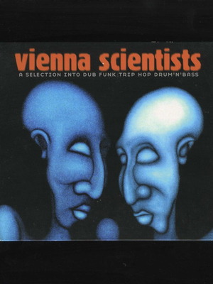Vienna Scientists A Selection Into Dub Funk Trip Hop Drum 'N' Bass CD used