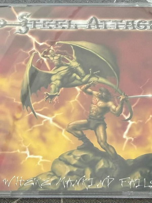 Steel Attack Where Mankind Fails CD used, metal