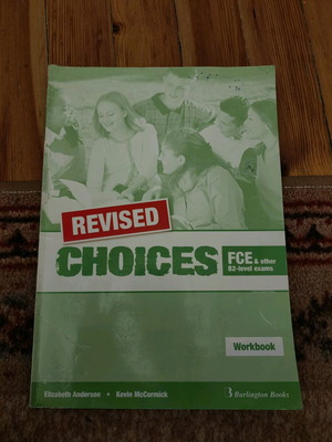 Choices B2 FCE Workbook used, with notes