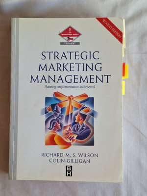 Strategic Marketing Management Second Edition by Wilson & Gilligan