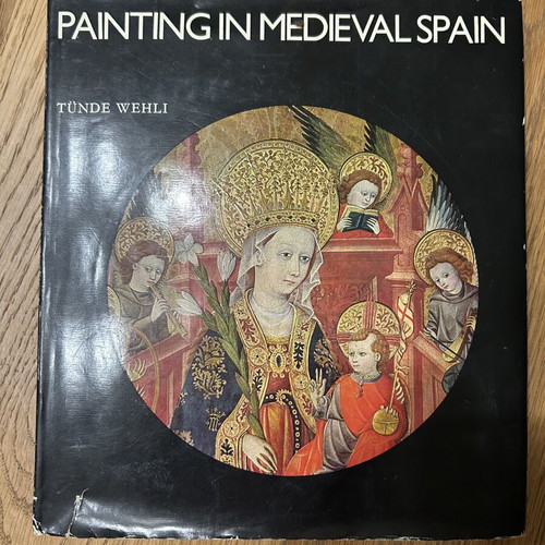 Painting in Medieval Spain by Tünde Wehli like new, English