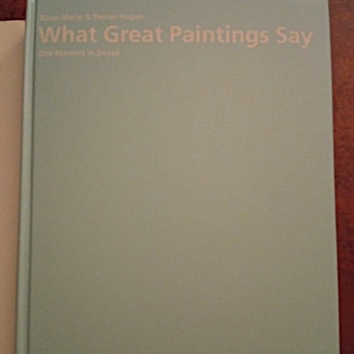 What Great Paintings Say Taschen XL first edition like new