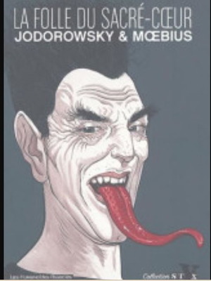 La Folle du Sacré-Cœur (Intégrale) comic by Alejandro Jodorowsky & Moebius