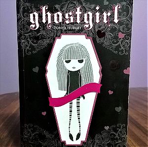 Βιβλίο "Ghost Girl" της Tonya Hurley