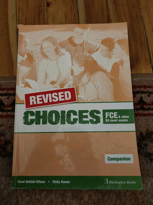 Choices B2 FCE Companion Revised used with notes