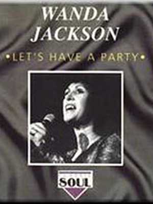 Wanda Jackson Let's Have a Party CD new