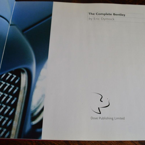 The Complete Bentley book by Eric Dymock like new, limited edition