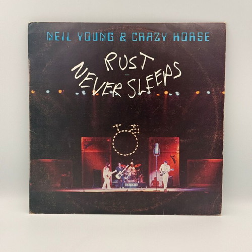 Neil Young & Crazy Horse Rust Never Sleeps vinyl album