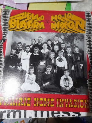 Jello Biafra and Mojo Nixon Prairie Home Invasion vinyl record used, rock