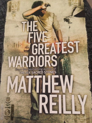 Matthew Reilly The Five Greatest Warriors book