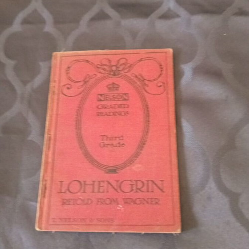 English Book Lohengrin Third Grade Used 1910-30