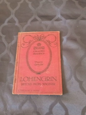 Αγγλικό βιβλίο Lohengrin τρίτης βαθμίδας μεταχειρισμένο 1910-30