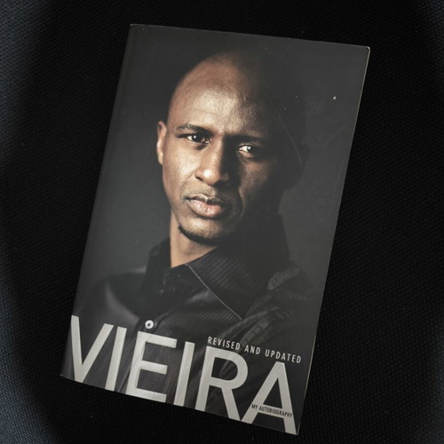 Vieira My Autobiography Revised and Updated by Patrick Vieira