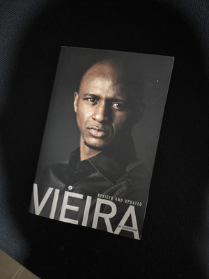 Vieira My Autobiography Revised and Updated by Patrick Vieira