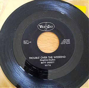 SOUL - BETTY EVERETT - TROUBLE OVER THE WEEK END