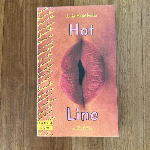 Luis Sepulveda Hot Line