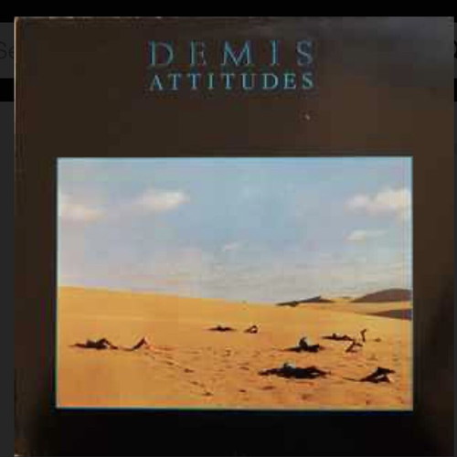 Demis Attitudes vinyl used with sound issues on two songs