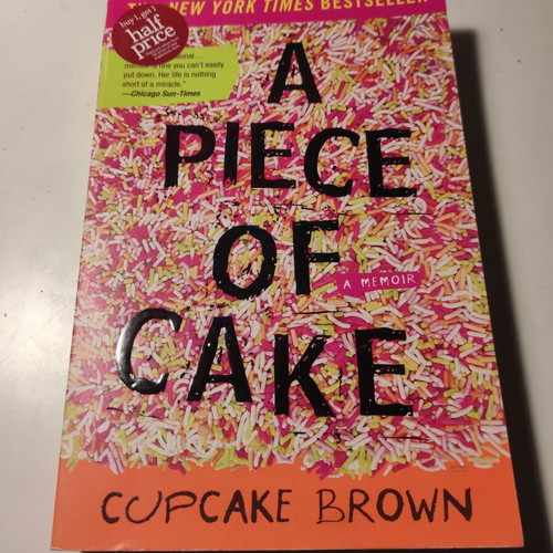 A Piece of Cake: A memoir by Cupcake Brown like new, English book