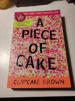 A Piece of Cake: A memoir by Cupcake Brown like new, English book