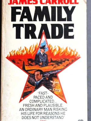 Книга Family Trade от James Carroll на английски
