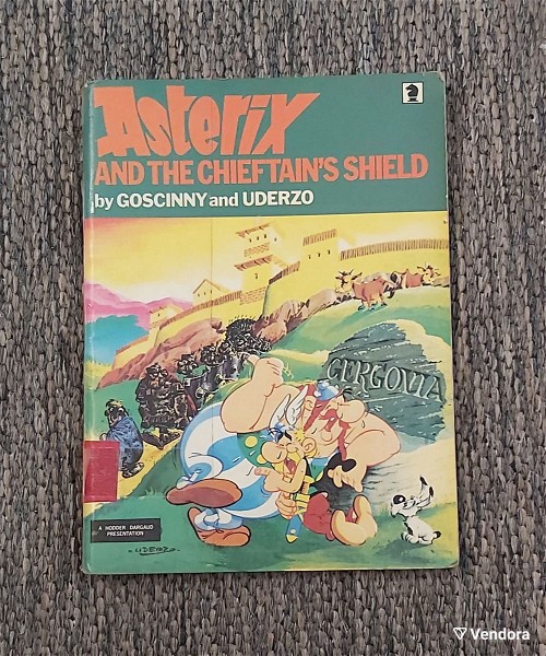  ASTERIX AND THE CHIEFTAIN'S SHIELD by GOSCINNY and UDERZO