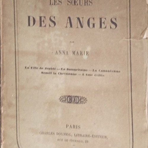 Les Saoeurs Des Anges book used, French language