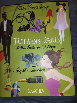 Taschen's Paris: Hotels, Restaurants and Shops by Angelika Taschen and Vincent Knapp