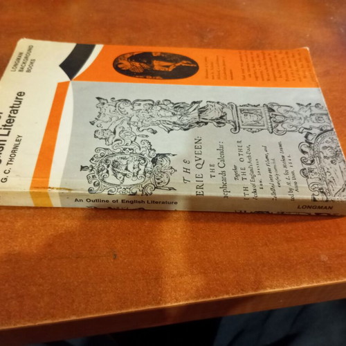 An Outline of English Literature by G.C. Thornley, Longman