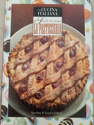 La Cucina Italiana - La Pasticceria σκληρόδετο, αχρησιμοποίητο, σαν καινούριο