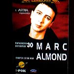  MARC ALMOND  Σπάνιο promotional flyer για τη συναυλία του στο ΡΟΔΟΝ στις 30.10.1998