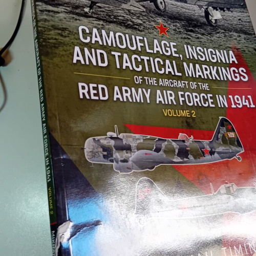 Camouflage Insignia and Tactical Markings of the Red Army Air Force in 1941 Volume 2 new