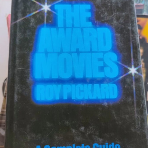 The Award Movies by Roy Pickard used, complete guide from A to Z