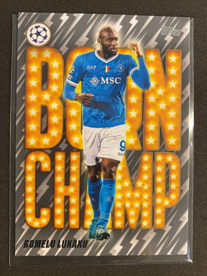 Romelu Lukaku Born Champ Napoli Topps Chrome Champions League like new