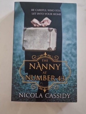 The Nanny at Number 43 by Nicola Cassidy, thriller