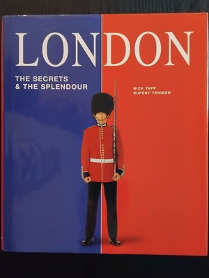 London–The Secrets & the Splendour σκληρόδετο βιβλίο σαν καινούργιο