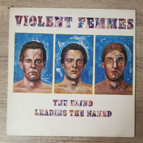 Violent Femmes The Blind Leading The Naked vinyl LP used, Greek pressing 1986