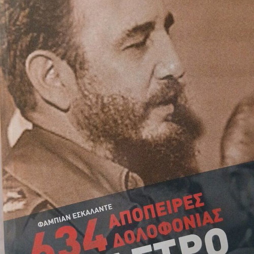 634 Attempts to Assassinate Castro by Fabian Escalante Like New
