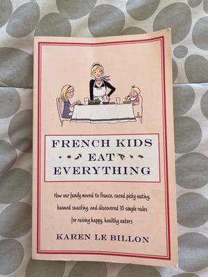 French Kids Eat Everything βιβλίο σαν καινούργιο στα αγγλικά