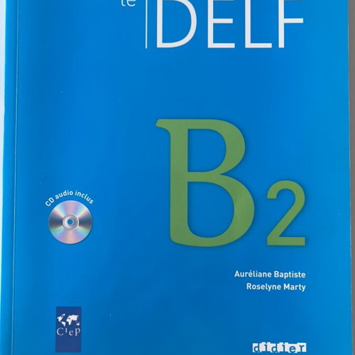 Réussir le DELF B2 French exam guide