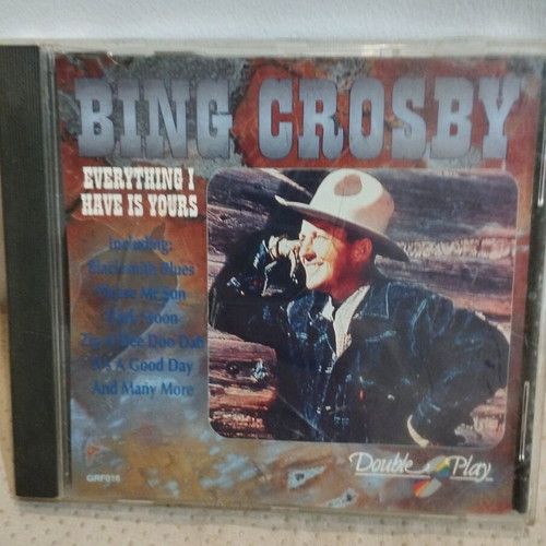 Bing Crosby Everything I Have Is Yours CD like new, pop jazz
