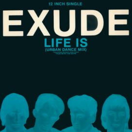 Exude Life Is Urban Dance Mix vinyl record used, punk