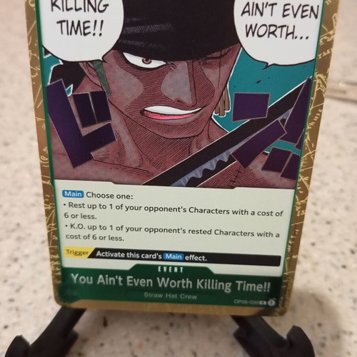 One Piece You Ain't Even Worth Killing Time!! card new