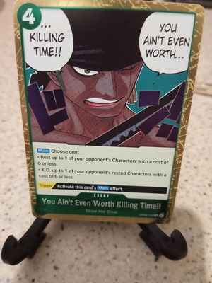 One Piece You Ain't Even Worth Killing Time!! card new