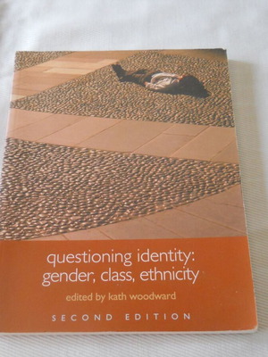 Questioning Identity: Gender, Class, Ethnicity second edition book used