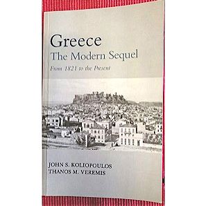 Greece: The Modern Sequel, from 1831 to the Present