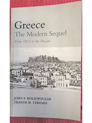 Greece The Modern Sequel from 1821 to the Present like new