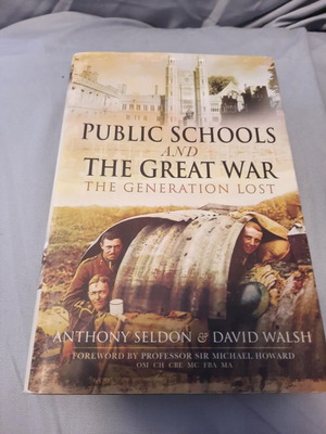 Public Schools and the Great War Hardcover like new