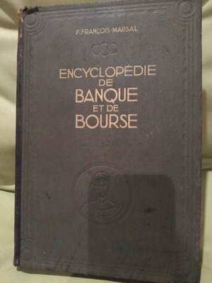 Encyclopedia of Banks and Stock Exchange used, volume 1, 1928