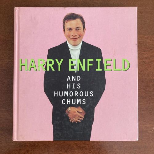 Harry Enfield and His Humorous Chums hardcover book like new