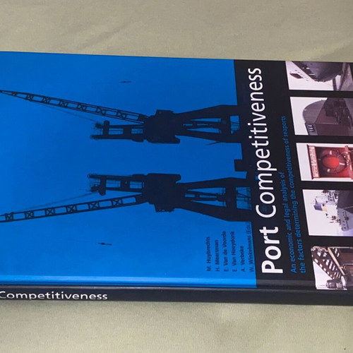 Port Competitiveness academic book new, economic and legal analysis